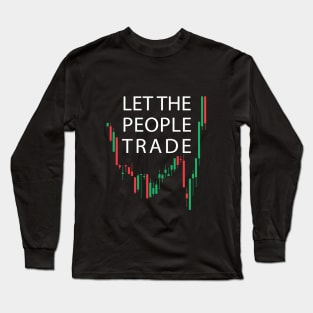 Let the People Trade Long Sleeve T-Shirt